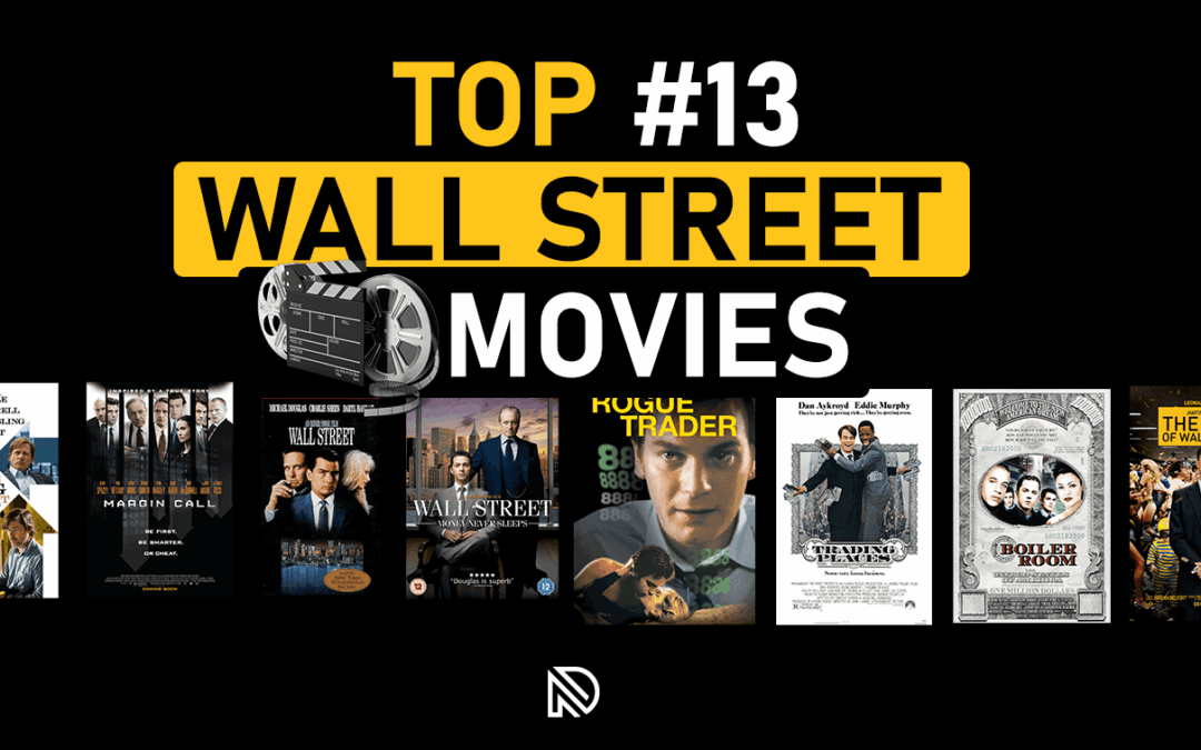 13 Wall Street Movies Every Trader Should See