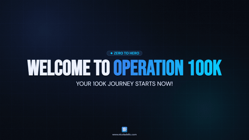 Lesson 01 — Welcome to Operation 100K