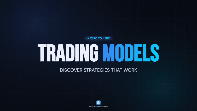 Lesson 03 — Trading Models
